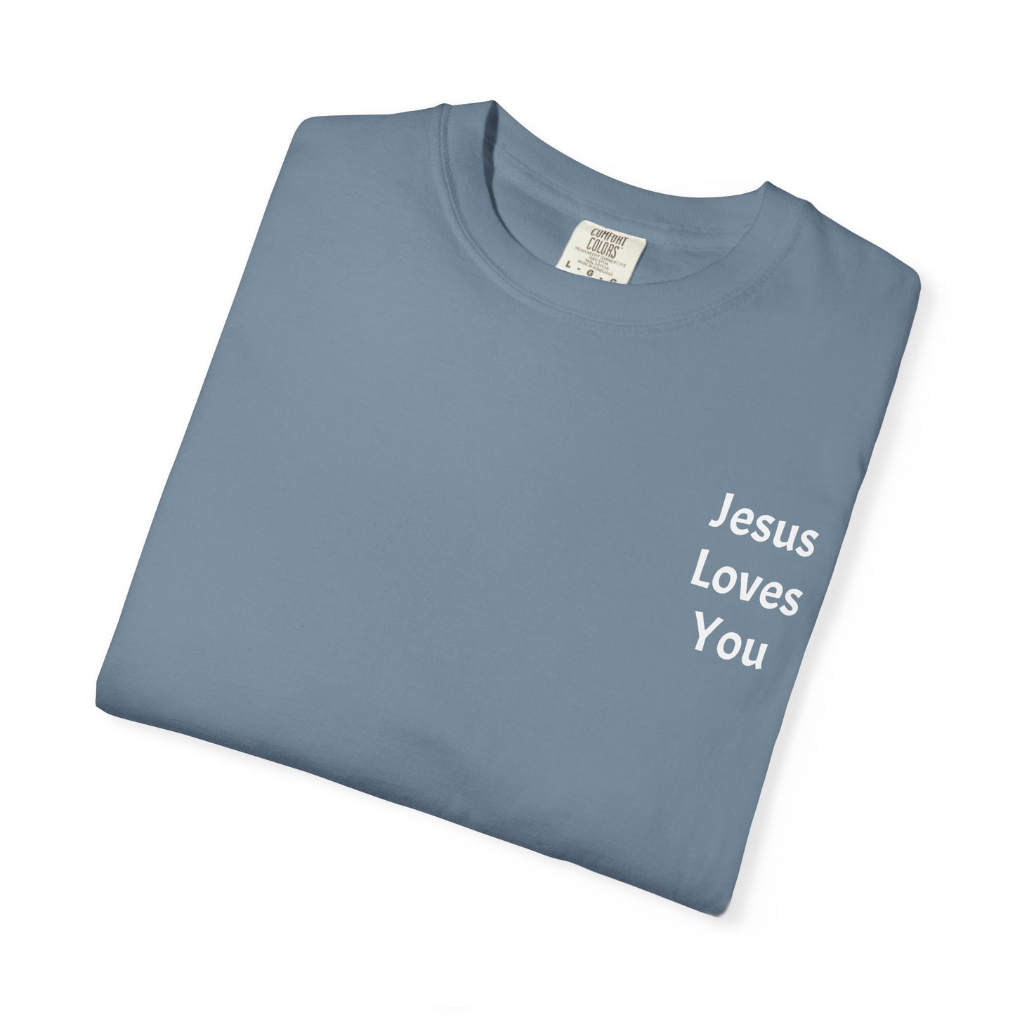 Jesus Loves You Christian T-Shirt