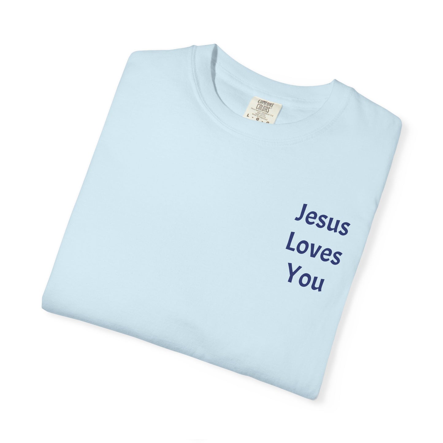 Jesus Loves You Christian T-Shirt