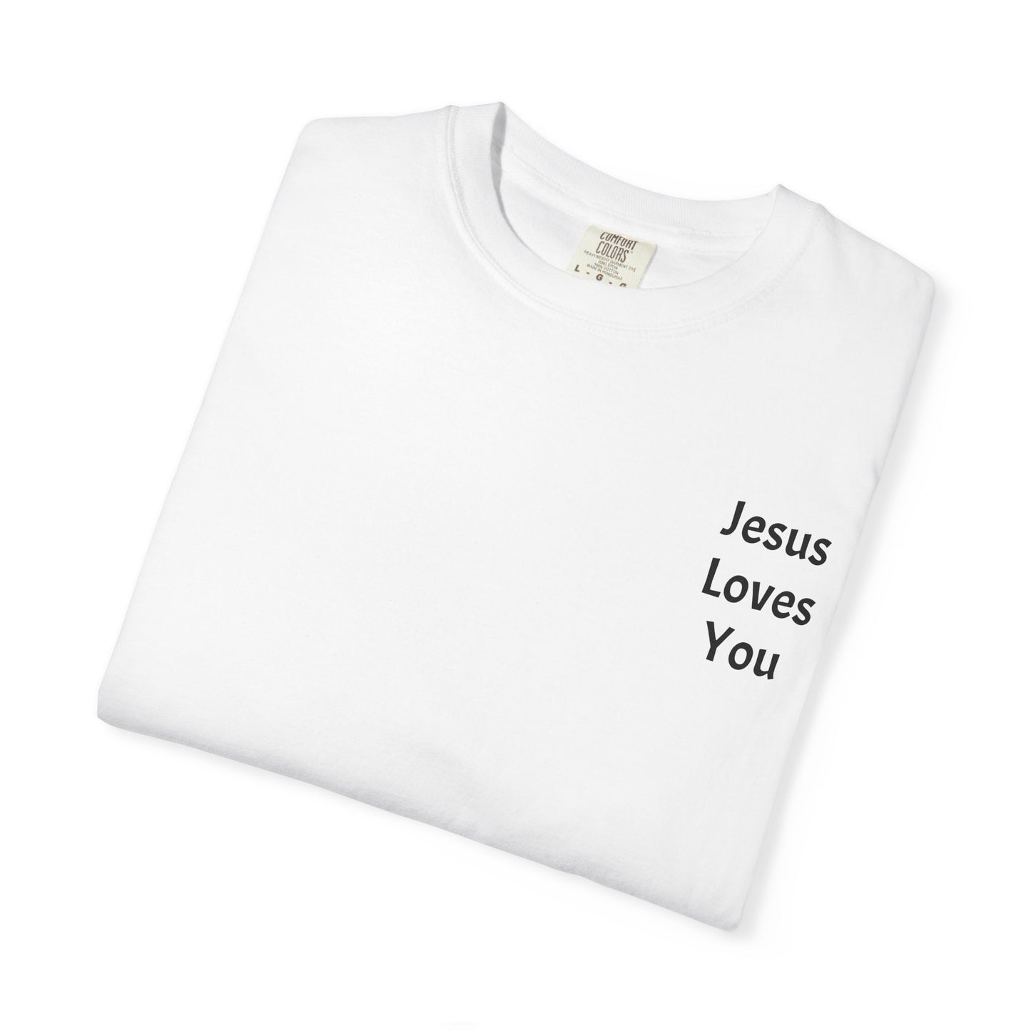Jesus Loves You Christian T-Shirt