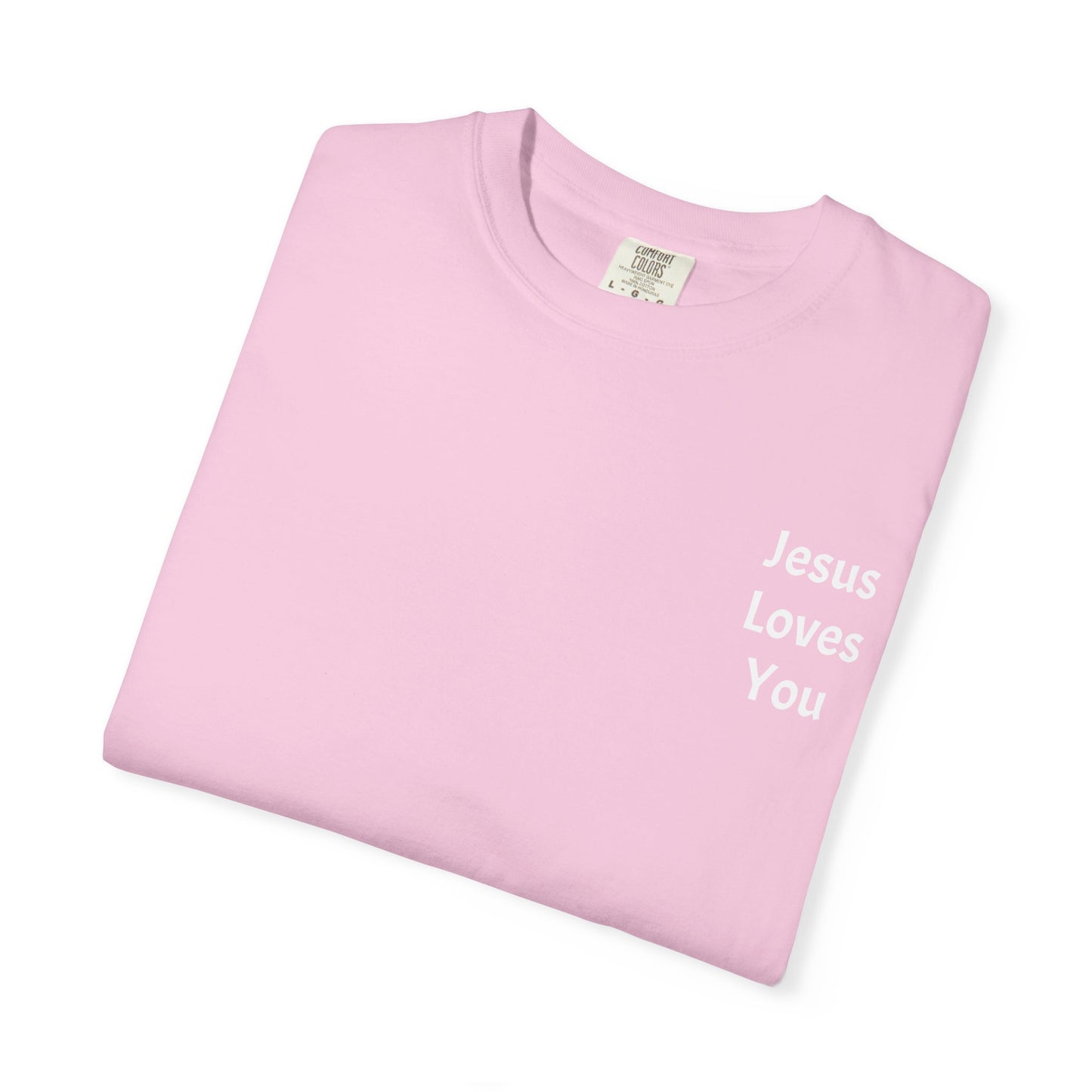 Jesus Loves You Christian T-Shirt