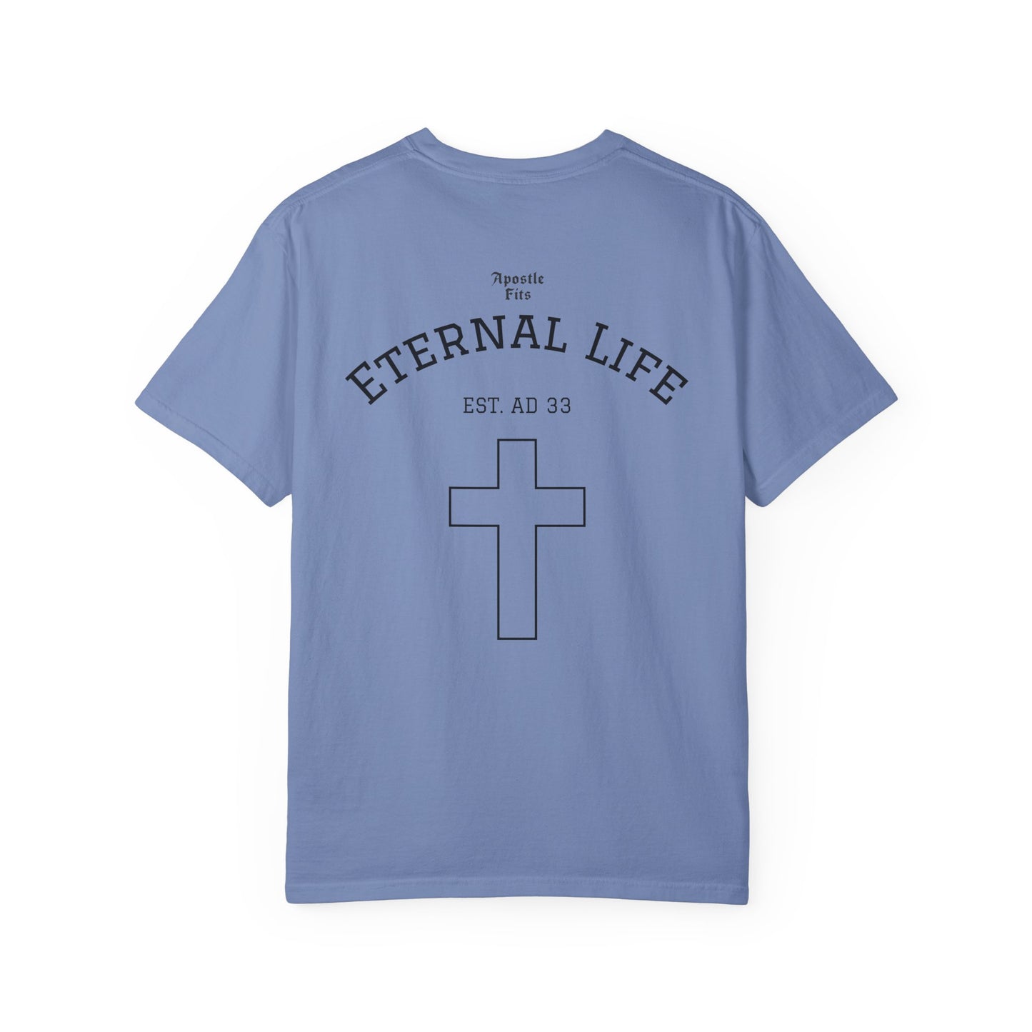 Eternal Life Tshirt
