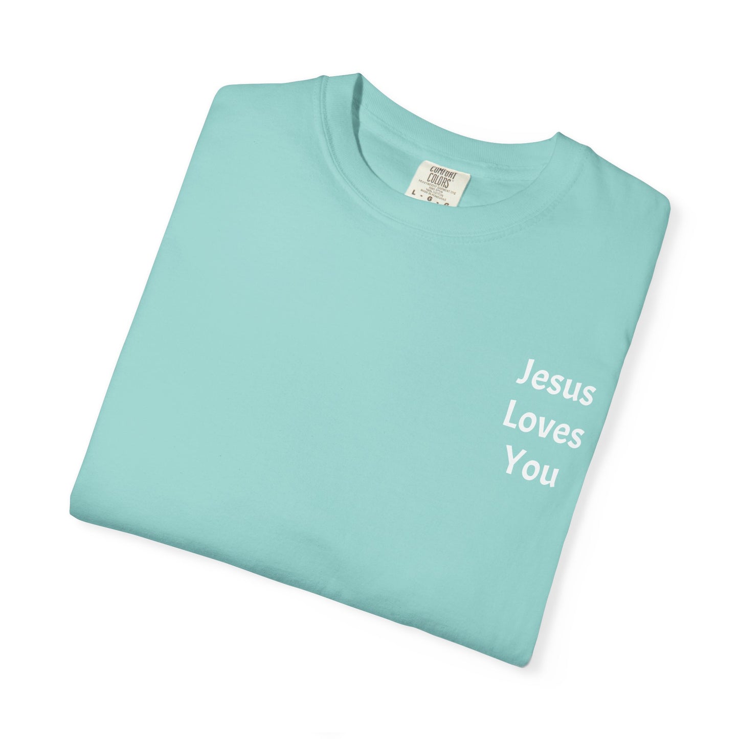 Jesus Loves You Christian T-Shirt