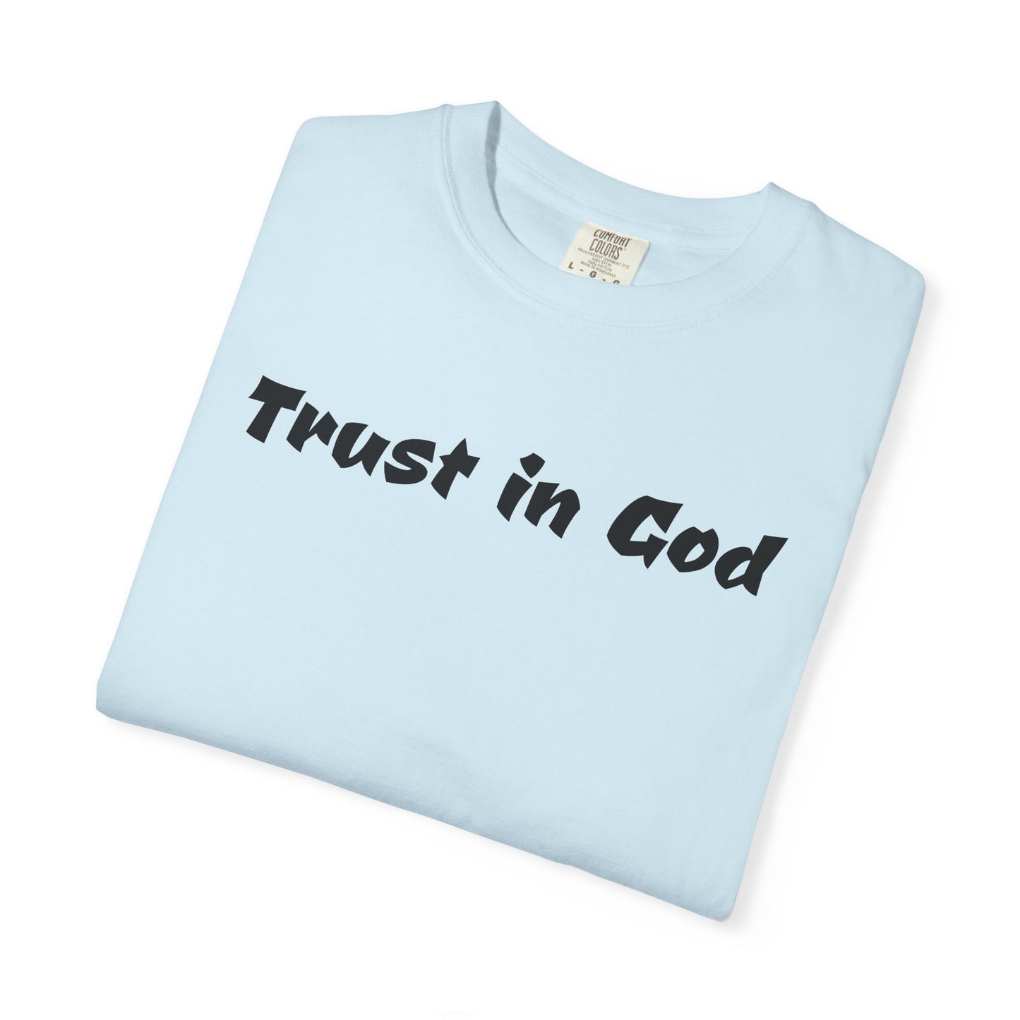 Trust in God Christian Tshirt