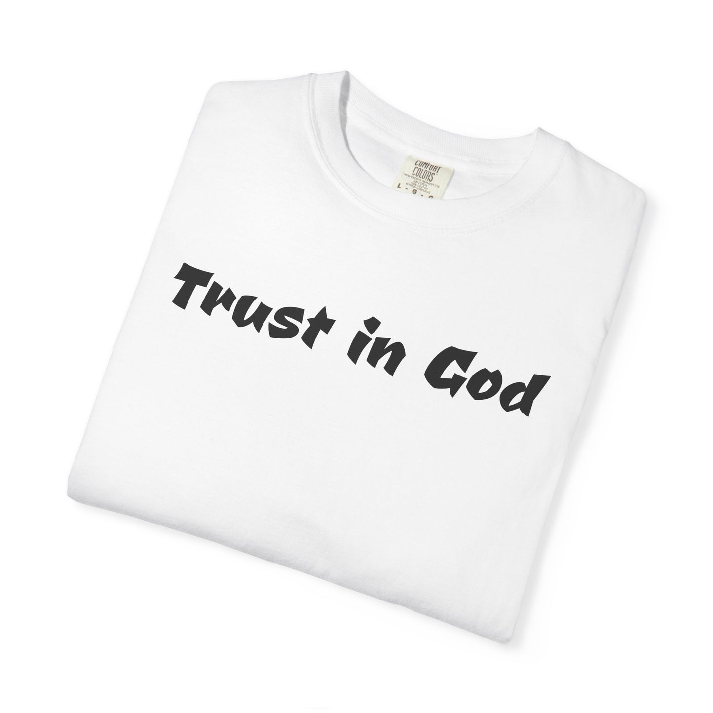 Trust in God Christian Tshirt