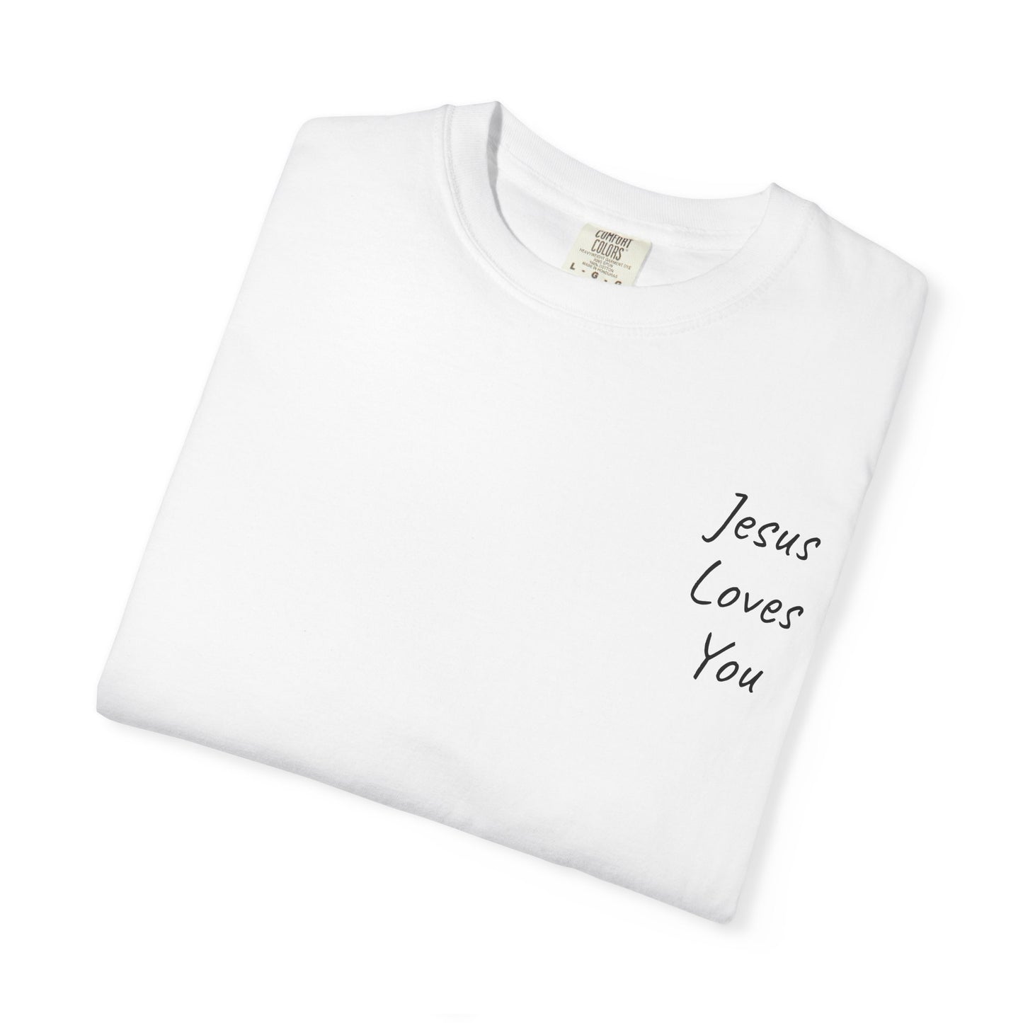 Jesus Loves You Christian T-Shirt