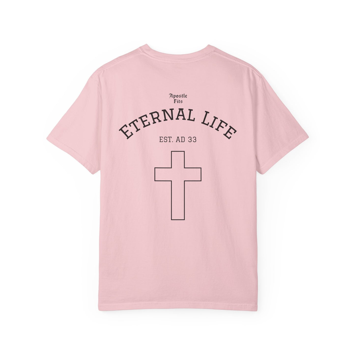 Eternal Life Tshirt