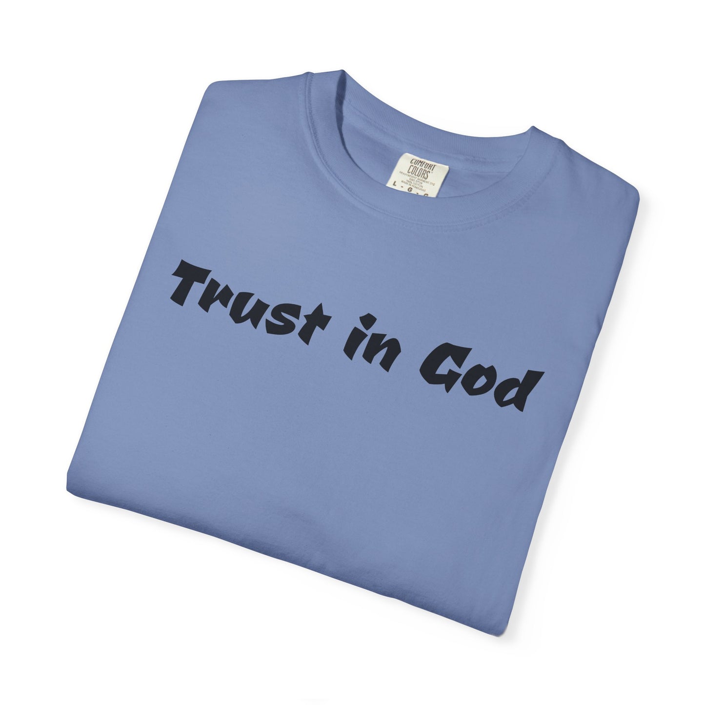 Trust in God Christian Tshirt